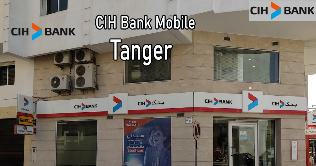 CIH Bank Tanger service client et contact rapide